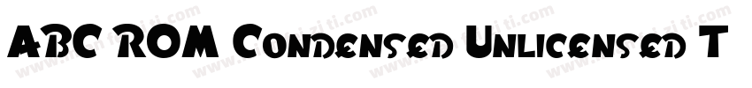 ABC ROM Condensed Unlicensed Trial字体转换